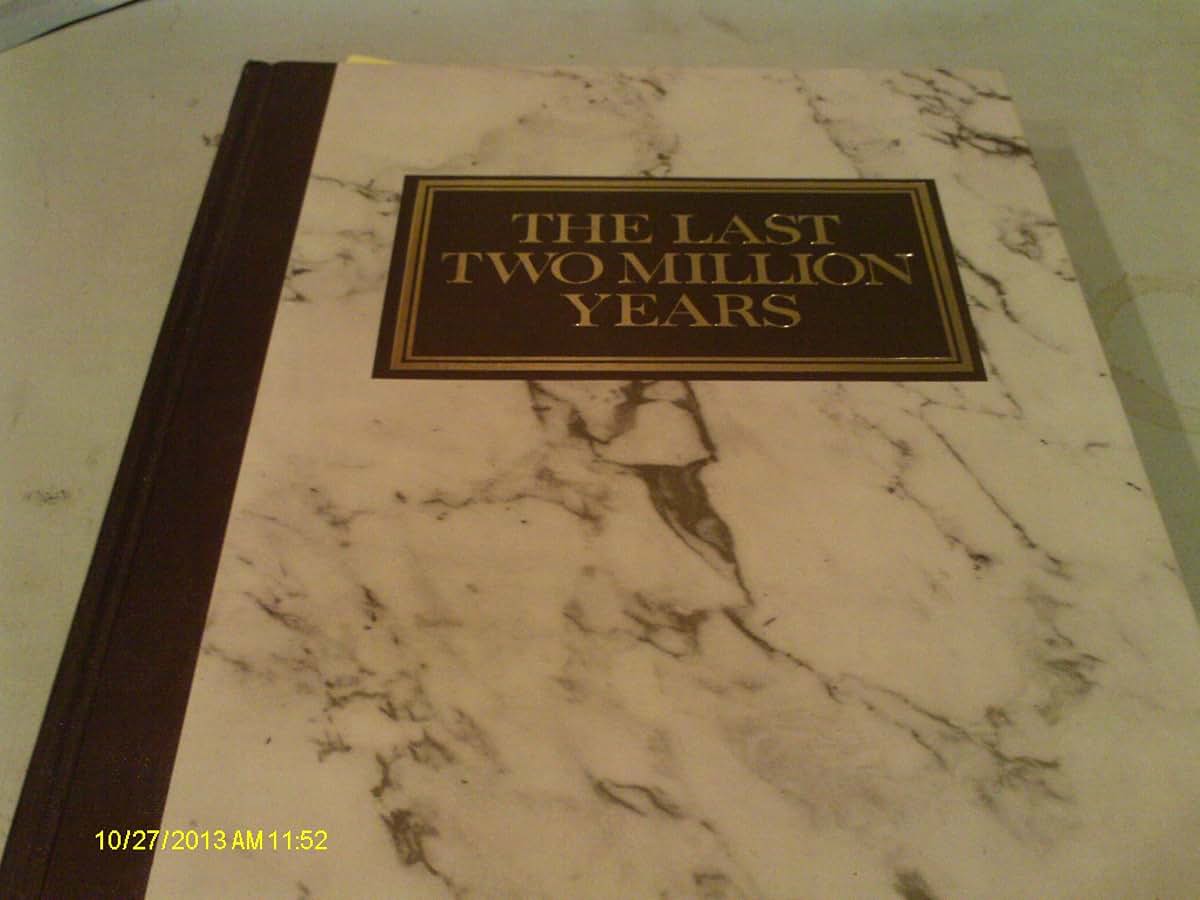 Last Two Million Years