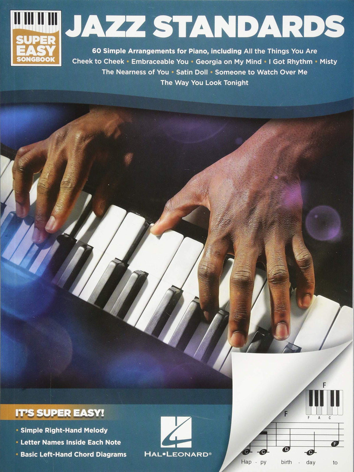 Jazz Standards - Super Easy Songbook Sheet Music Easy Piano Songbook for Beginners Classic Jazz Piano Music with Note Names Beginner Jazz Sheet Music for Adults and Students
