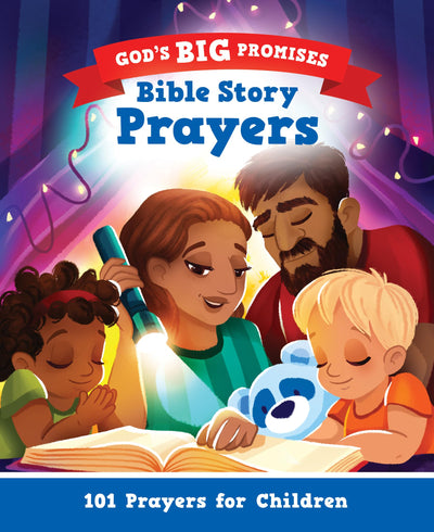 Gods Big Promises Bible Story Prayers: 101 Prayers for Children (A Bedtime Prayer Book for Girls & Boys Ages 2-6 Based on Old & New Testament Stories.)