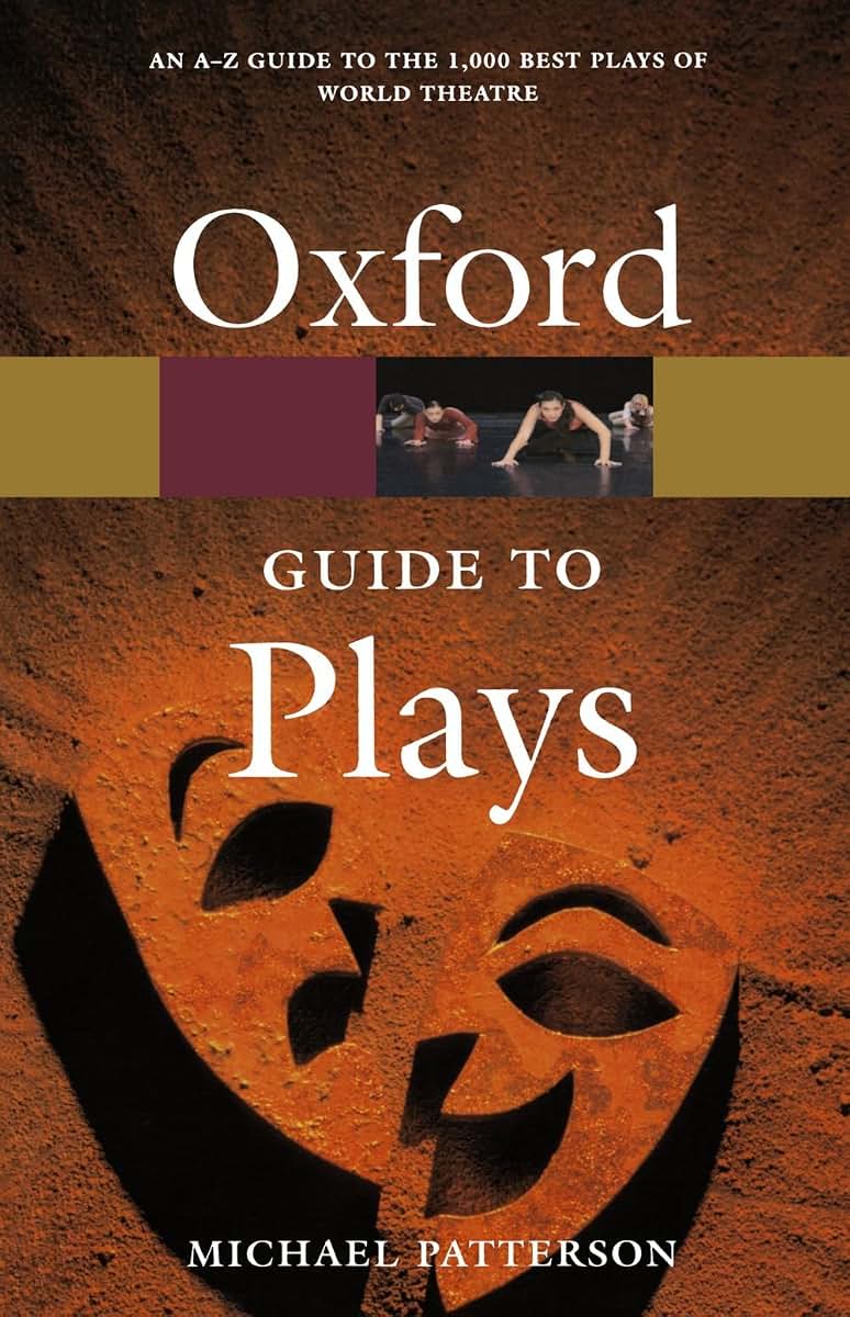 The Oxford Guide to Plays (Oxford Quick Reference)