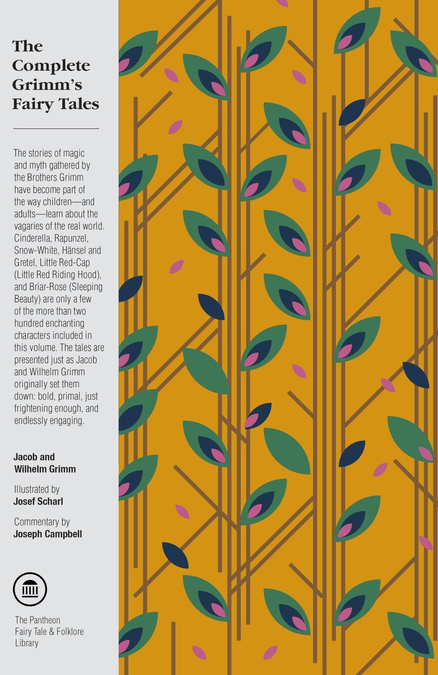 The Complete Grimm's Fairy Tales by Grimm, Jacob