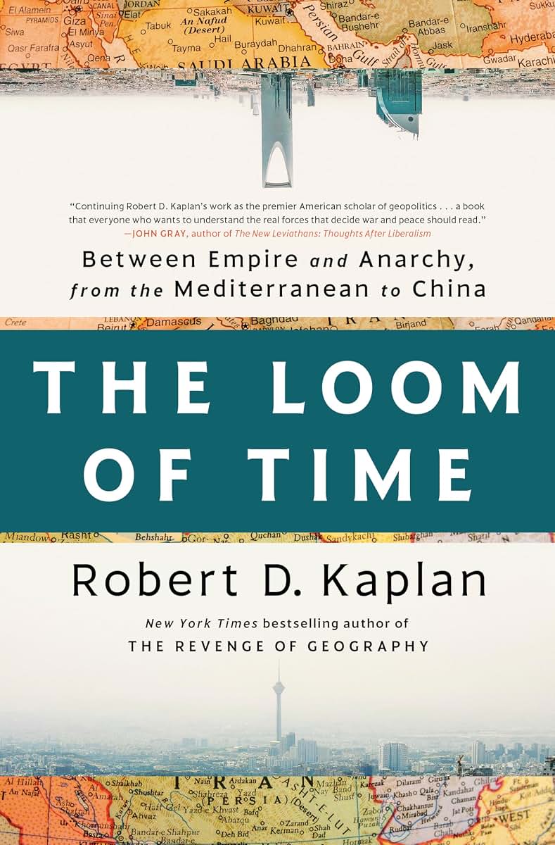 The Loom of Time: Between Empire and Anarchy, from the Mediterranean to China