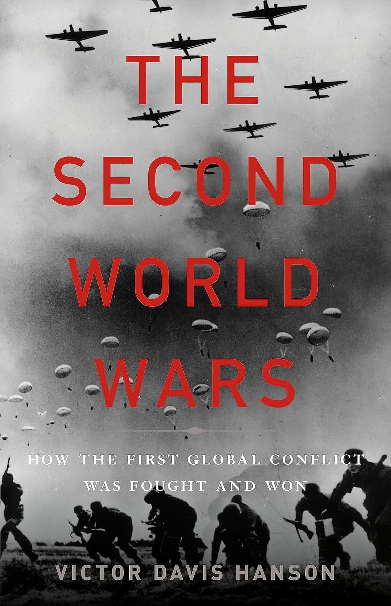 The Second World Wars: How the First Global Conflict Was Fought