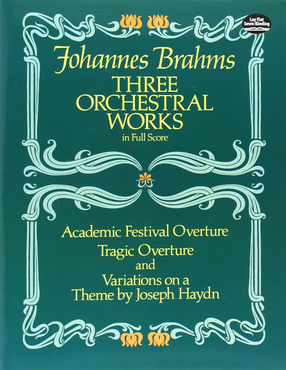 Three Orchestral Works in Full Score: Academic Festival Over