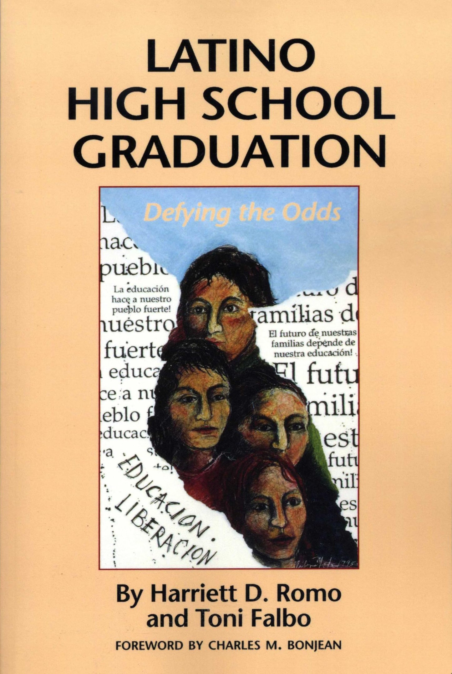 Latino High School Graduation: Defying the Odds (Hogg Foundation Monograph Series)