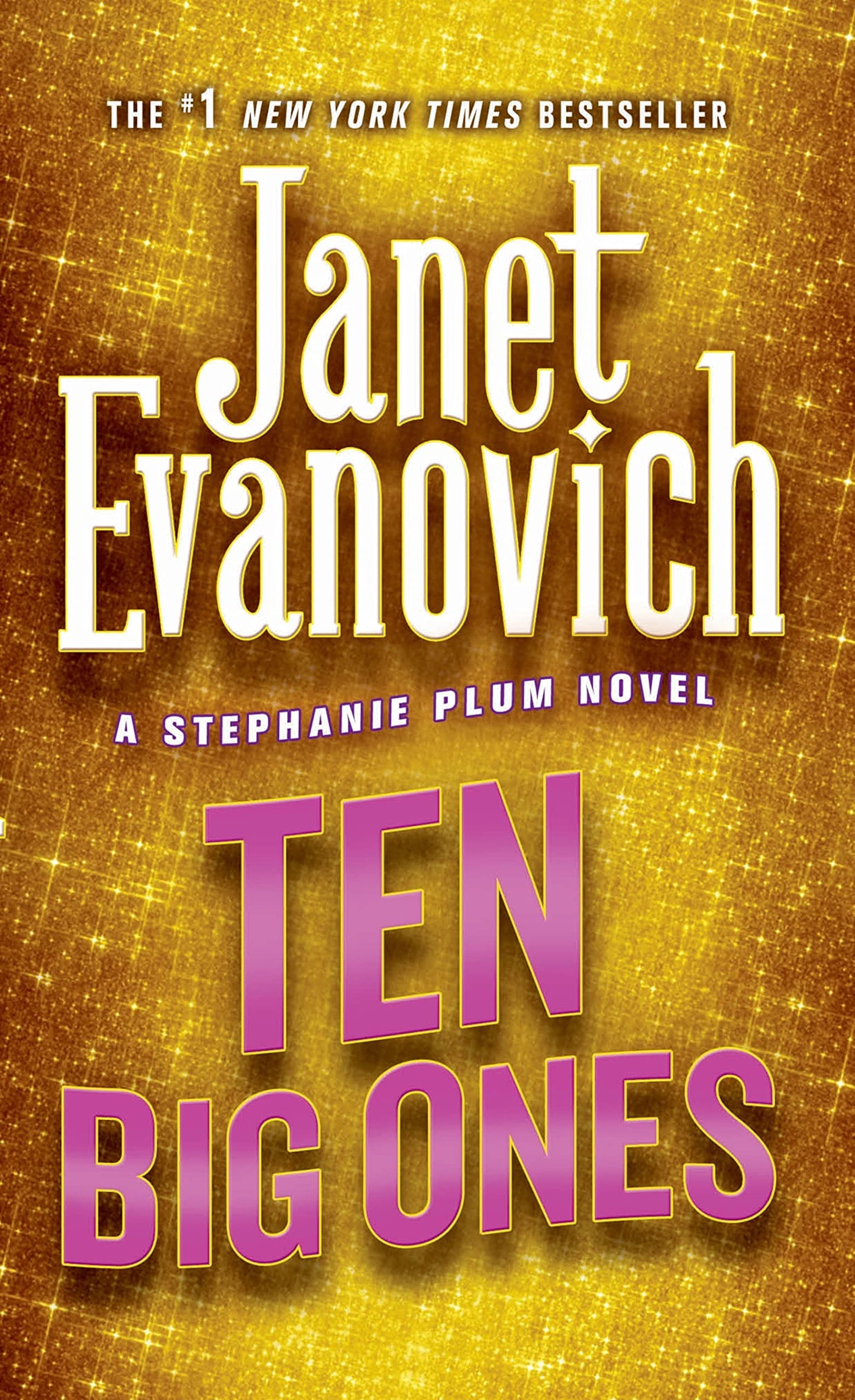 Ten Big Ones (Stephanie Plum, No. 10) (Stephanie Plum Novels)