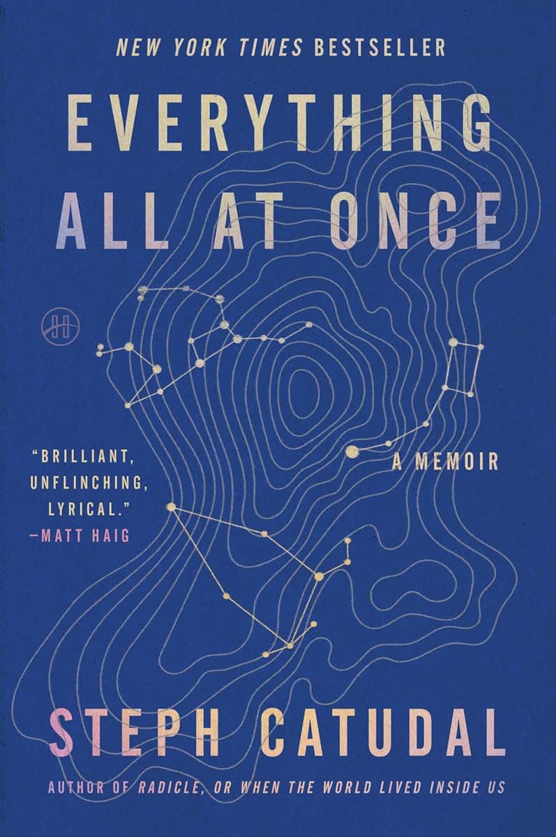 Everything All at Once: A Memoir