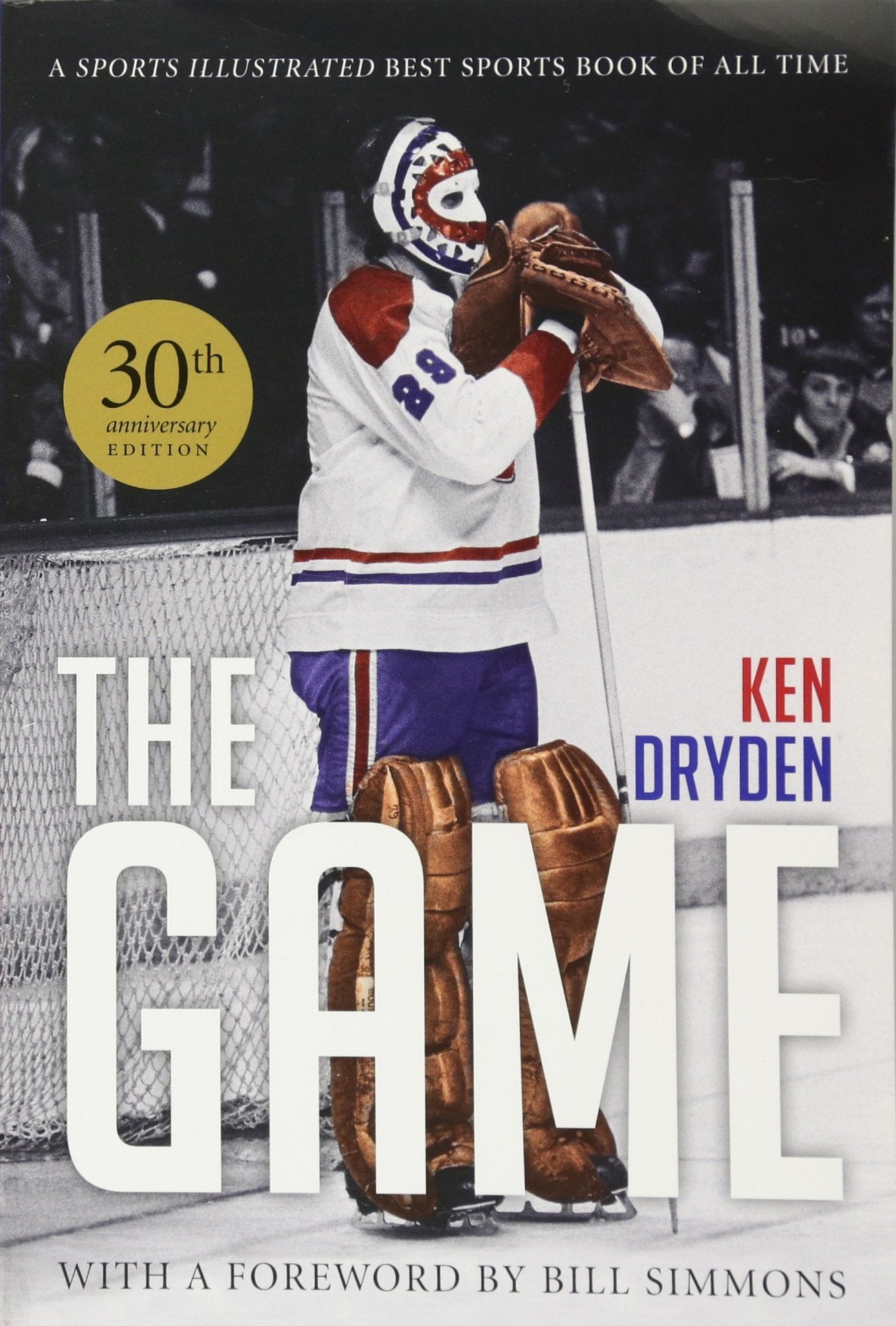 The Game: 30th Anniversary Edition by Dryden, Ken