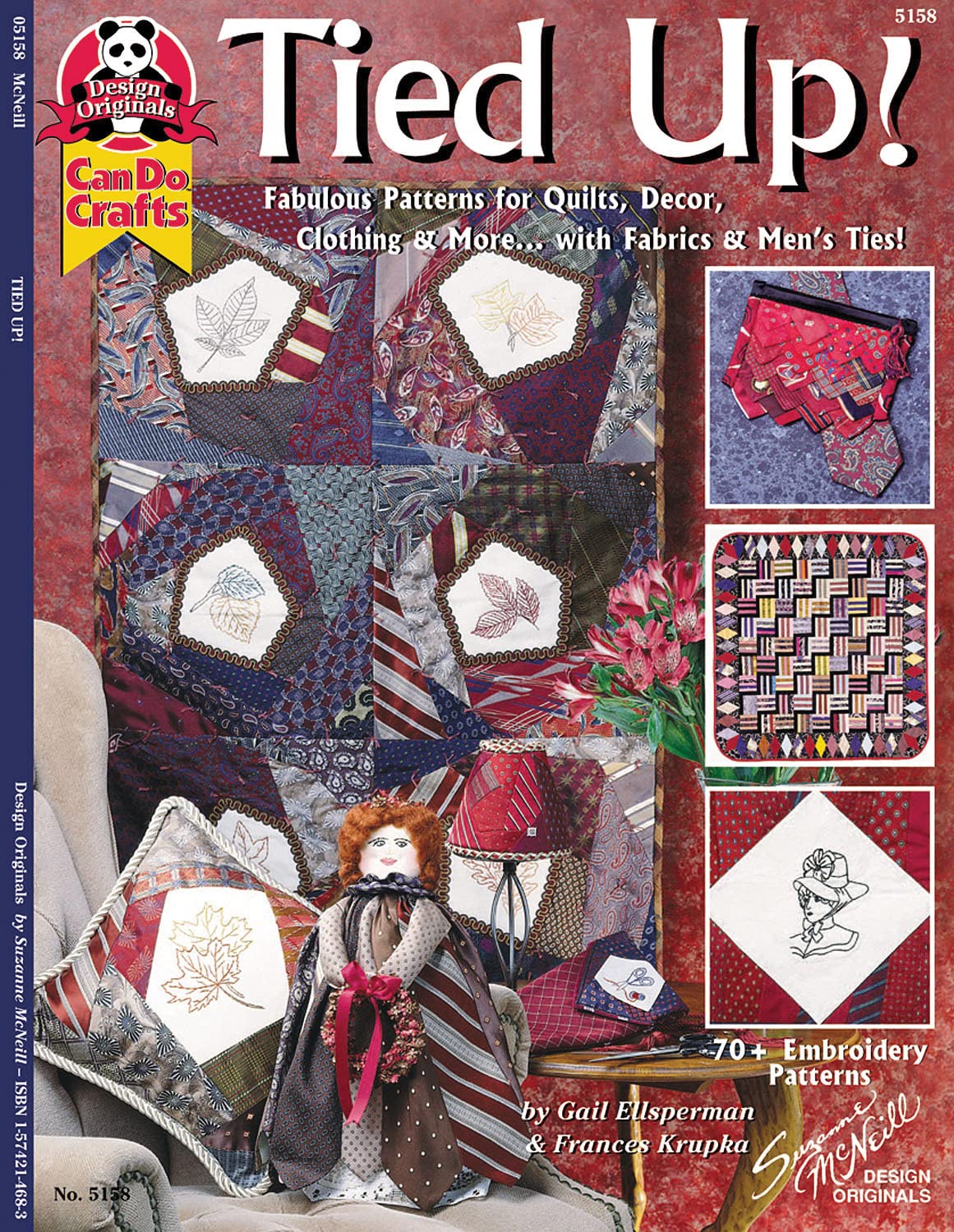 Tied Up!: Fabulous Patterns for Quilts, Decor Clothing and M