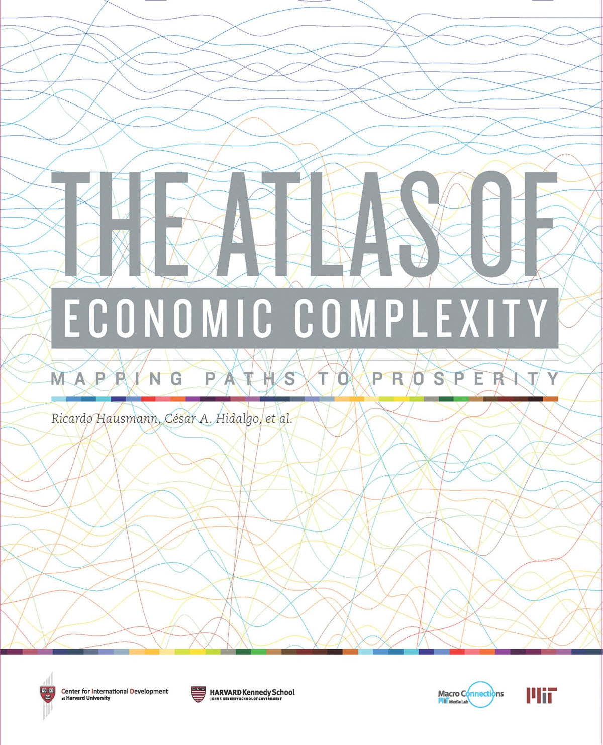 The Atlas of Economic Complexity: Mapping Paths to Prosperity (Mit Press)