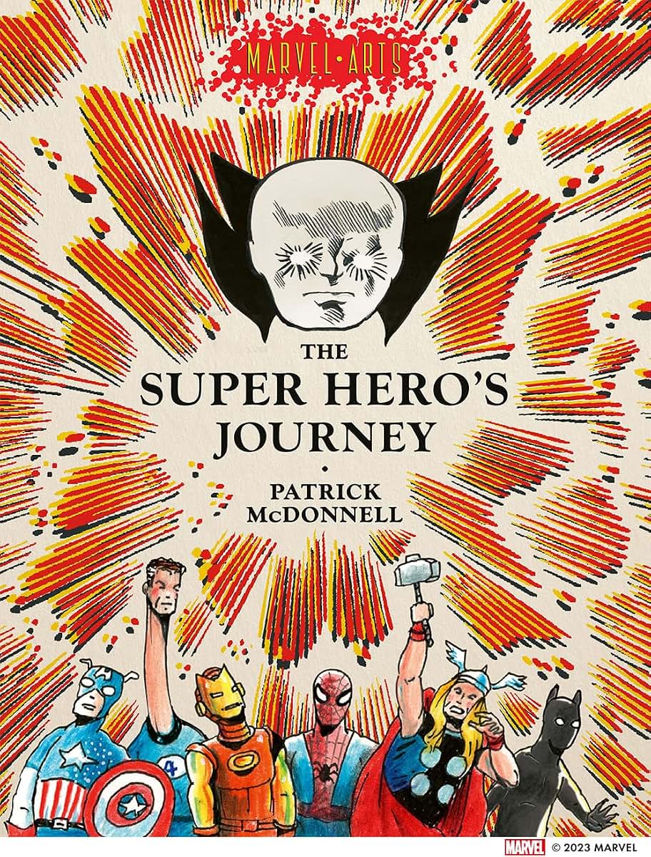 The Super Heros Journey (Marvel Arts)