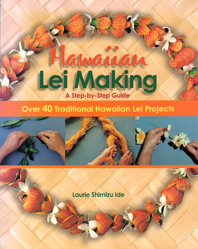 Hawaiian Lei Making