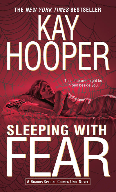 Sleeping with Fear: A Bishop/Special Crimes Unit Novel by Ho