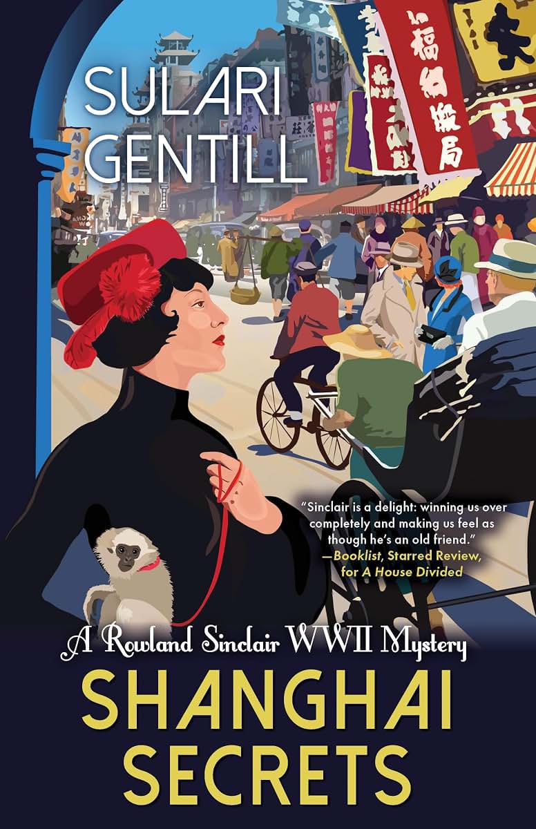 Shanghai Secrets (Rowland Sinclair WWII Mysteries, 9)
