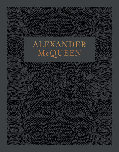Alexander McQueen: Inside the Creative Mind of a Legendary Fashion Designer