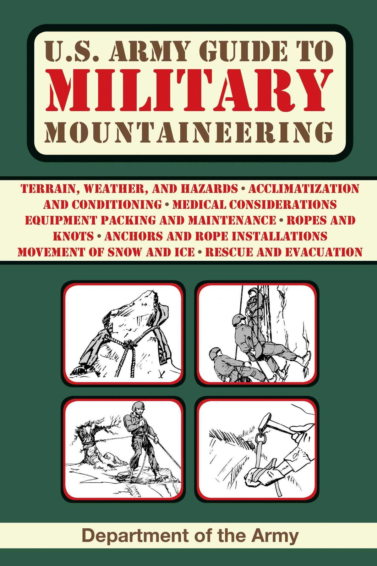 U.S. Army Guide to Military Mountaineering (US Army Survival)