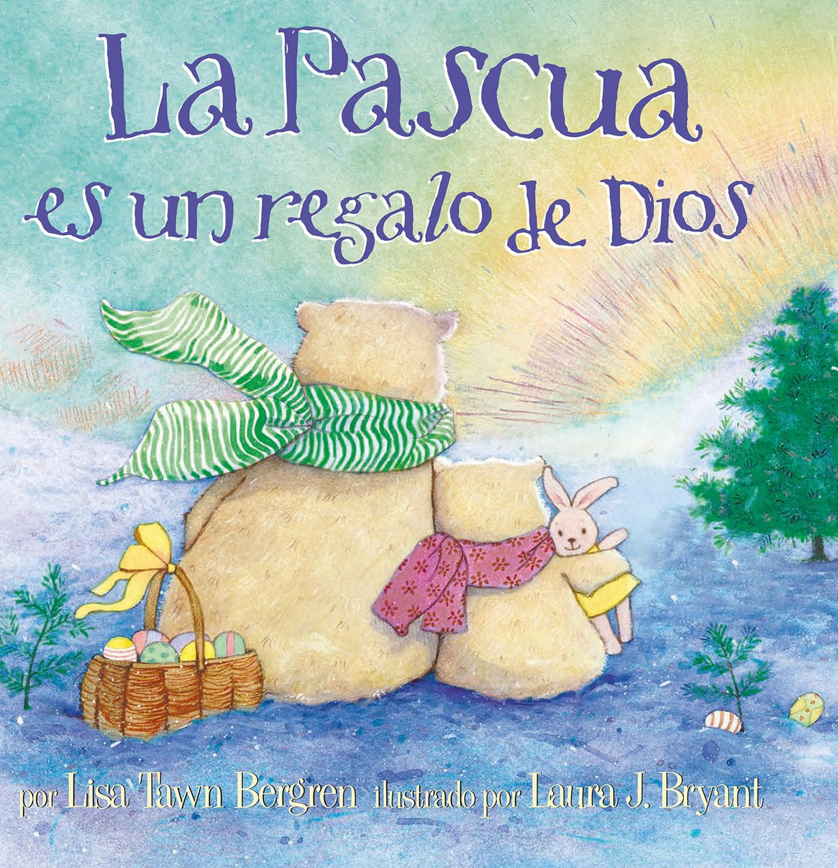 La Pascua es un regalo de Dios / God Gave Us Easter: Libros para nios (Spanish Edition)