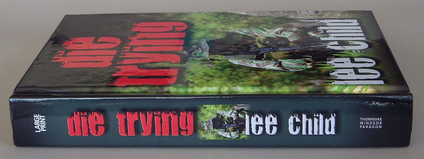 Die Trying (A Jack Reacher Novel) by Lee Child