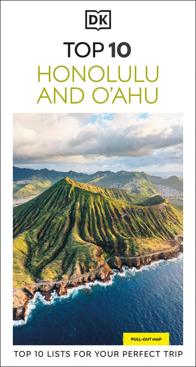 DK Top 10 Honolulu and O'ahu: Top 10 lists for your perfect trip, plus an all-weather folded map (Pocket Travel Guide)
