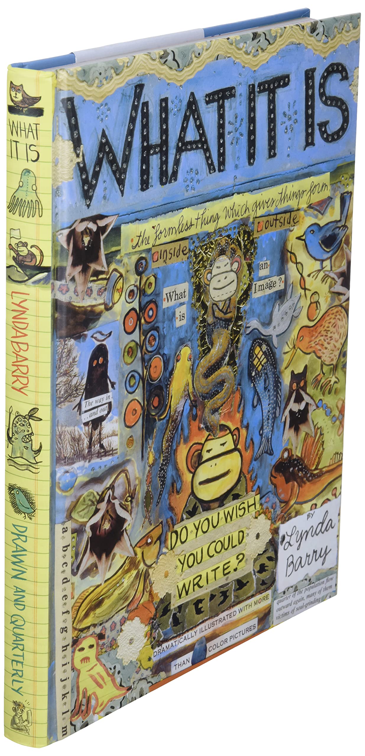 What It Is by Lynda Barry