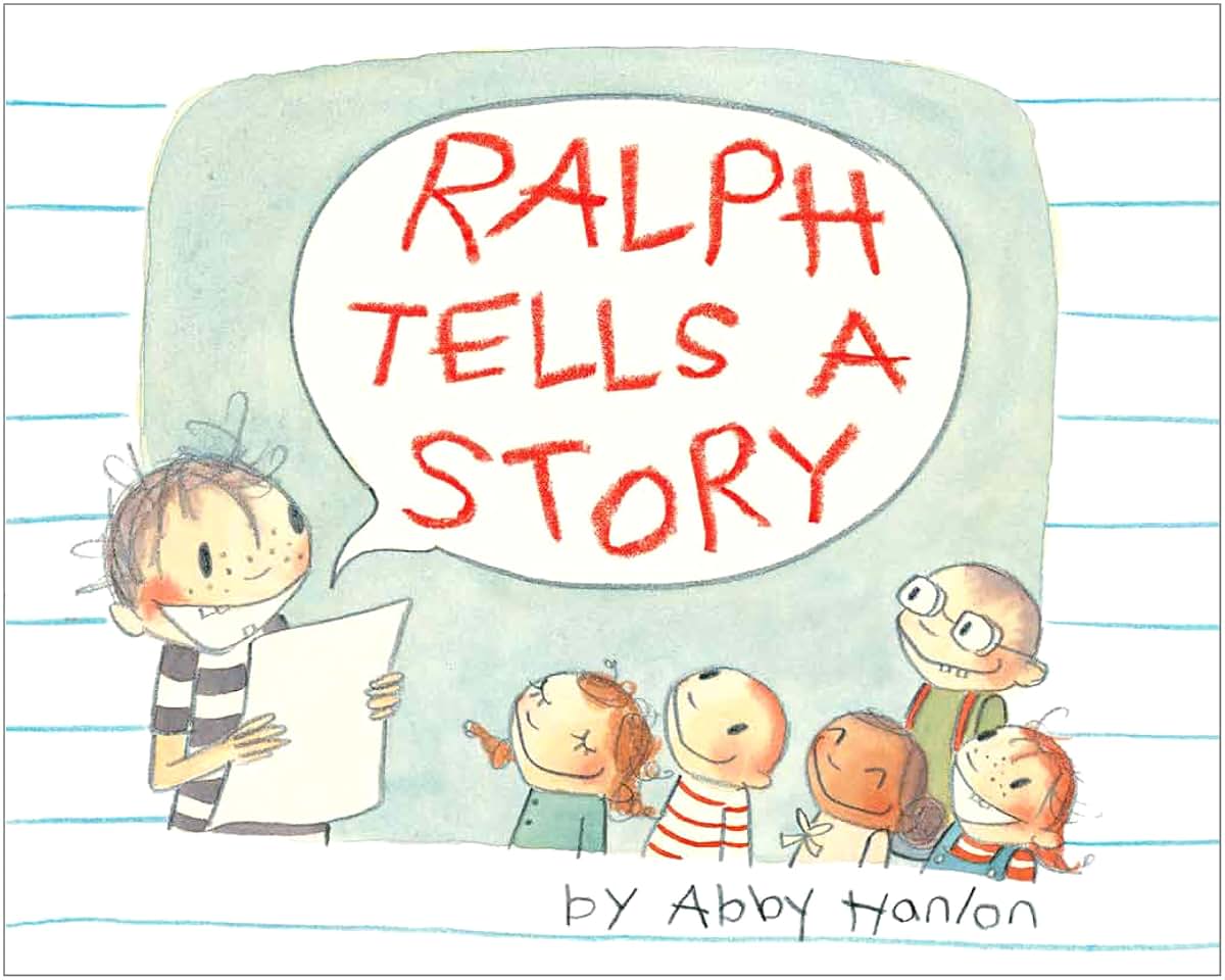 Ralph Tells a Story by Abby Hanlon