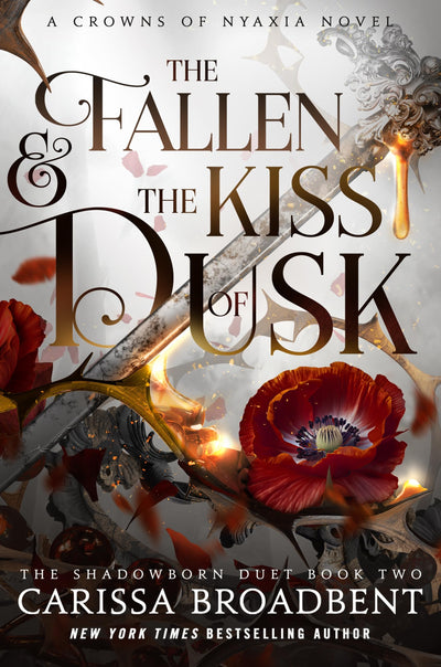 The Fallen & the Kiss of Dusk: Book 2 of the Shadowborn Duet (Crowns of Nyaxia, 4)