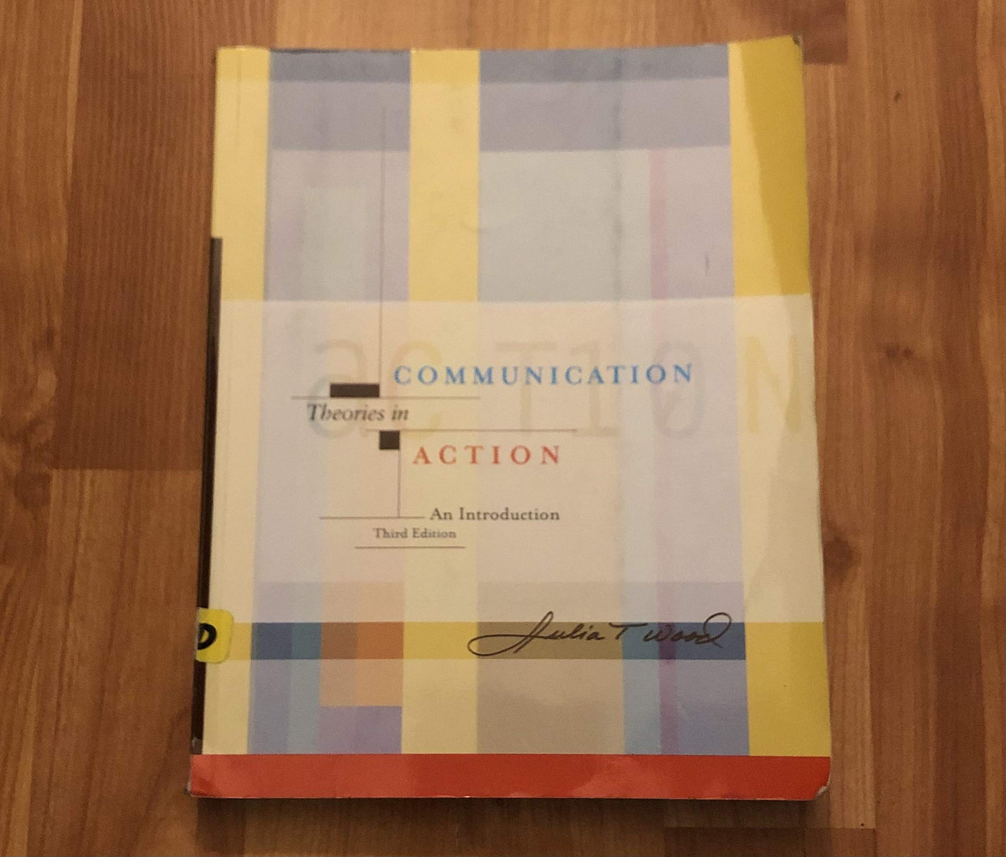 Communication Theories in Action: An Introduction (with Info