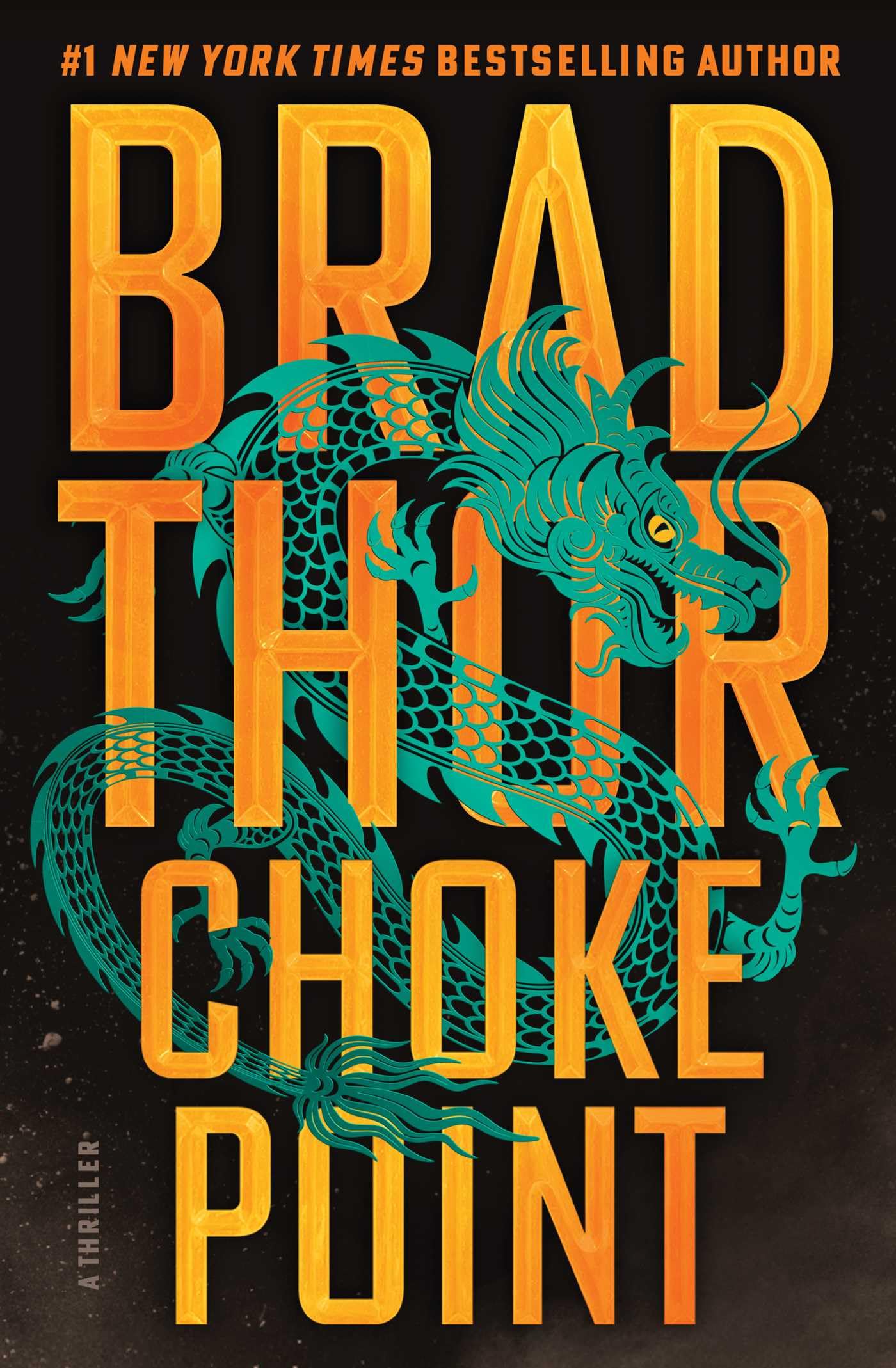 Choke Point: A Thriller (The Scot Harvath Series)