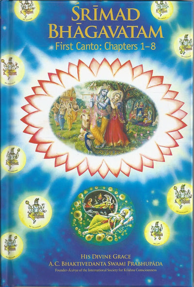 Srimad Bhagavatam: First Canto: Chapters 1-8