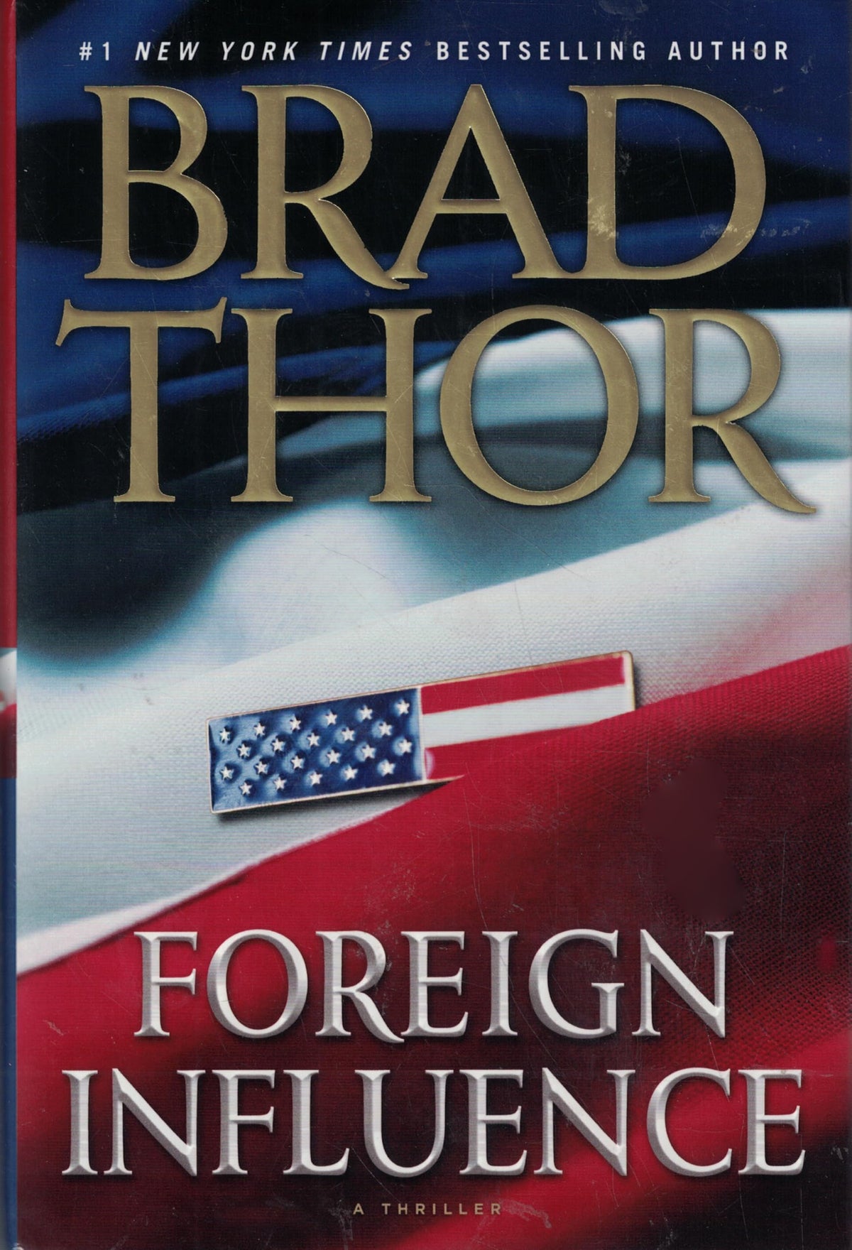 Foreign Influence: A Thriller (Scot Harvath)