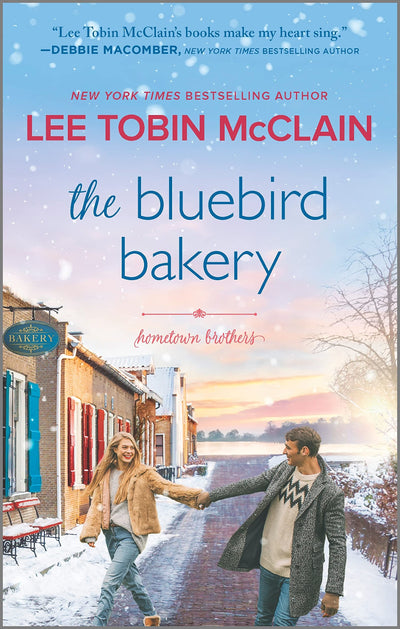 The Bluebird Bakery: A Small Town Romance - An Emotional Veteran Story of Healing and Hope (Hometown Brothers, 2)