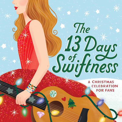 13 Days of Swiftness: A Christmas Celebration for Fans