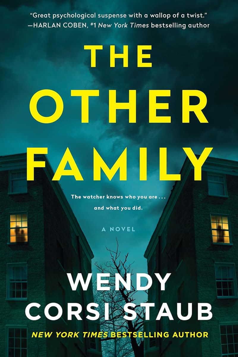 The Other Family: A Chilling Psychological Thriller Where Unsolved Murder and Dark Secrets from a Past Tragedy Haunt a Fresh Start