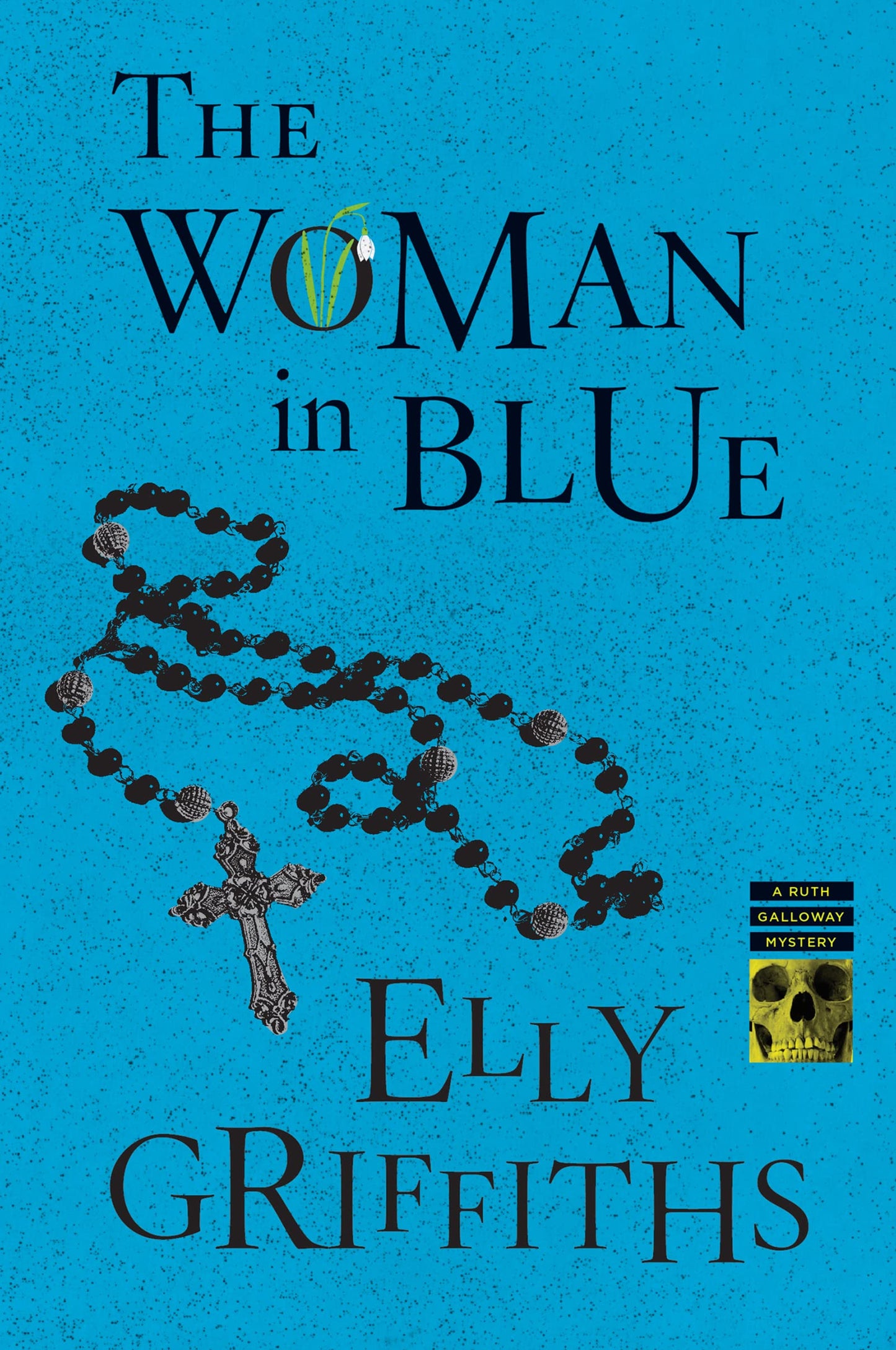 The Woman In Blue: A Mystery (Ruth Galloway Mysteries, 8)