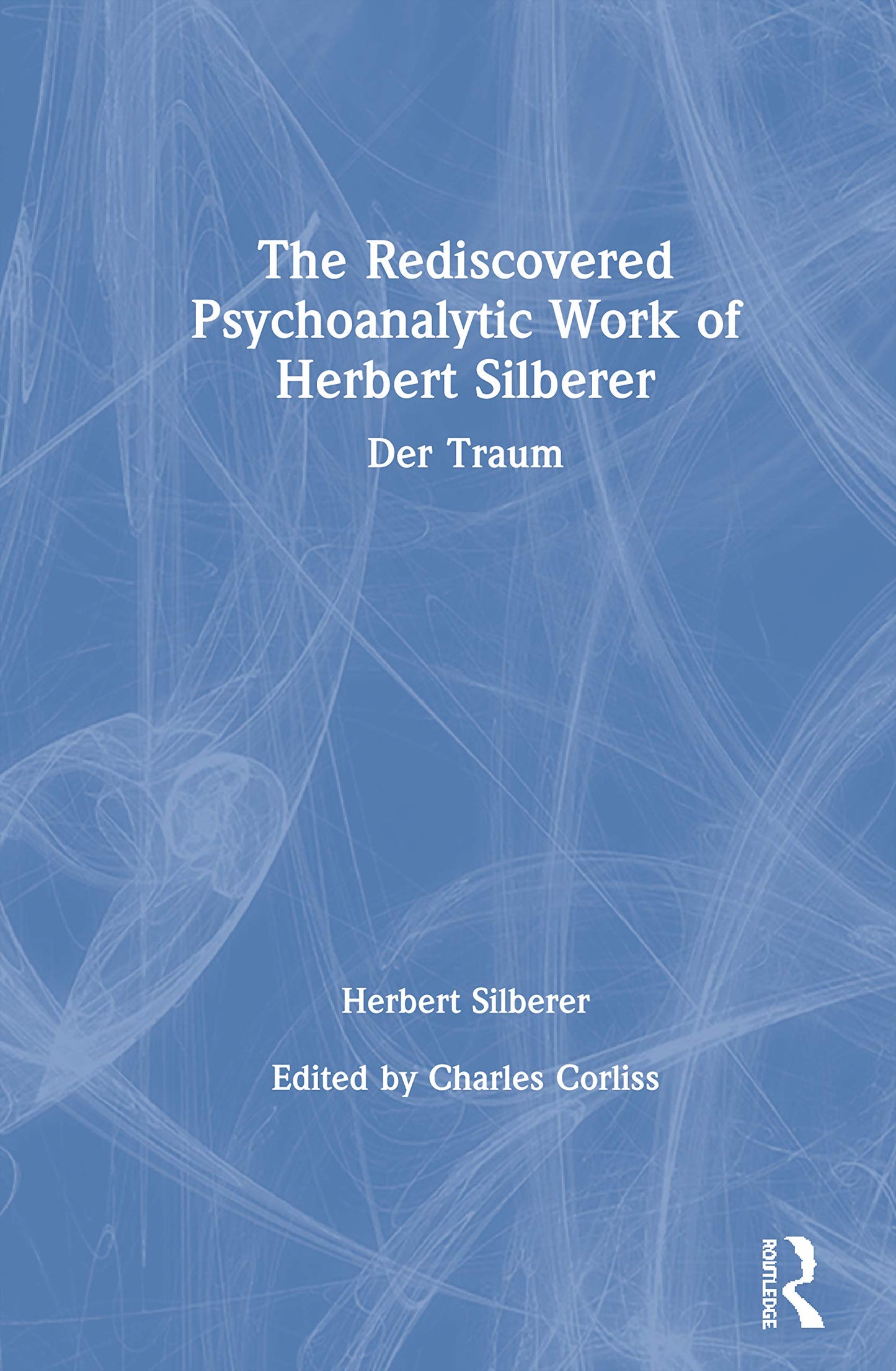 The Rediscovered Psychoanalytic Work of Herbert Silberer