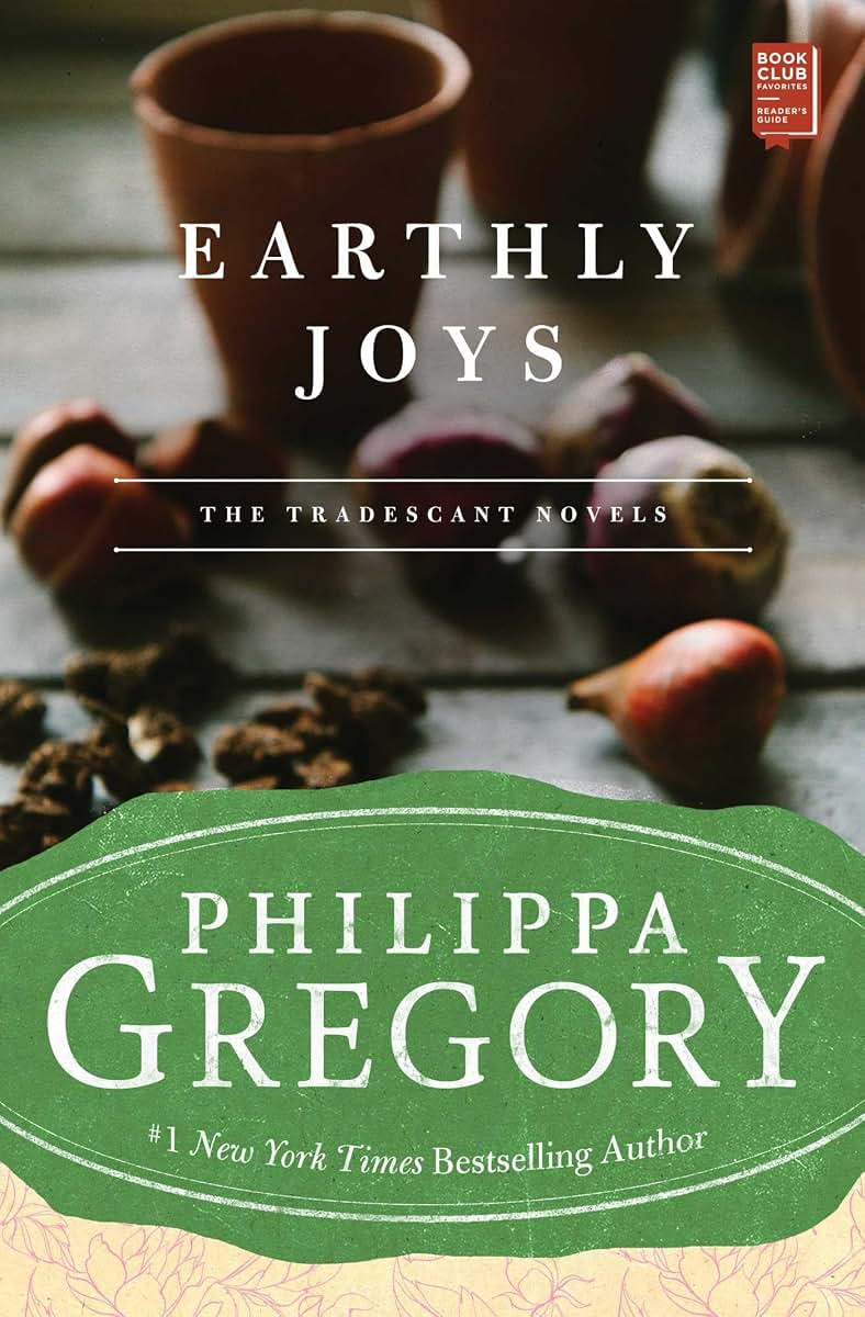 Earthly Joys: A Novel (1) (Tradescant Novels)