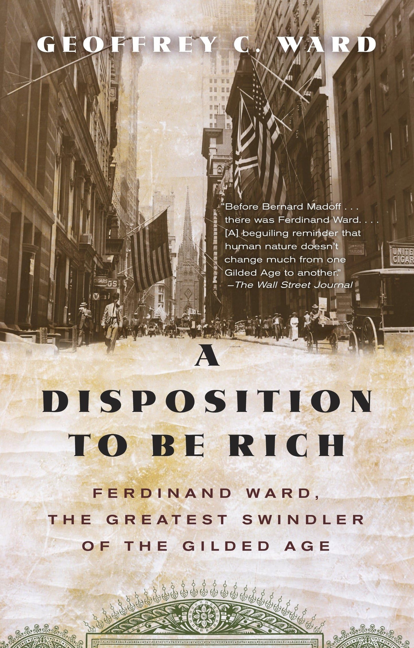 A Disposition to Be Rich: Ferdinand Ward, the Greatest Swind