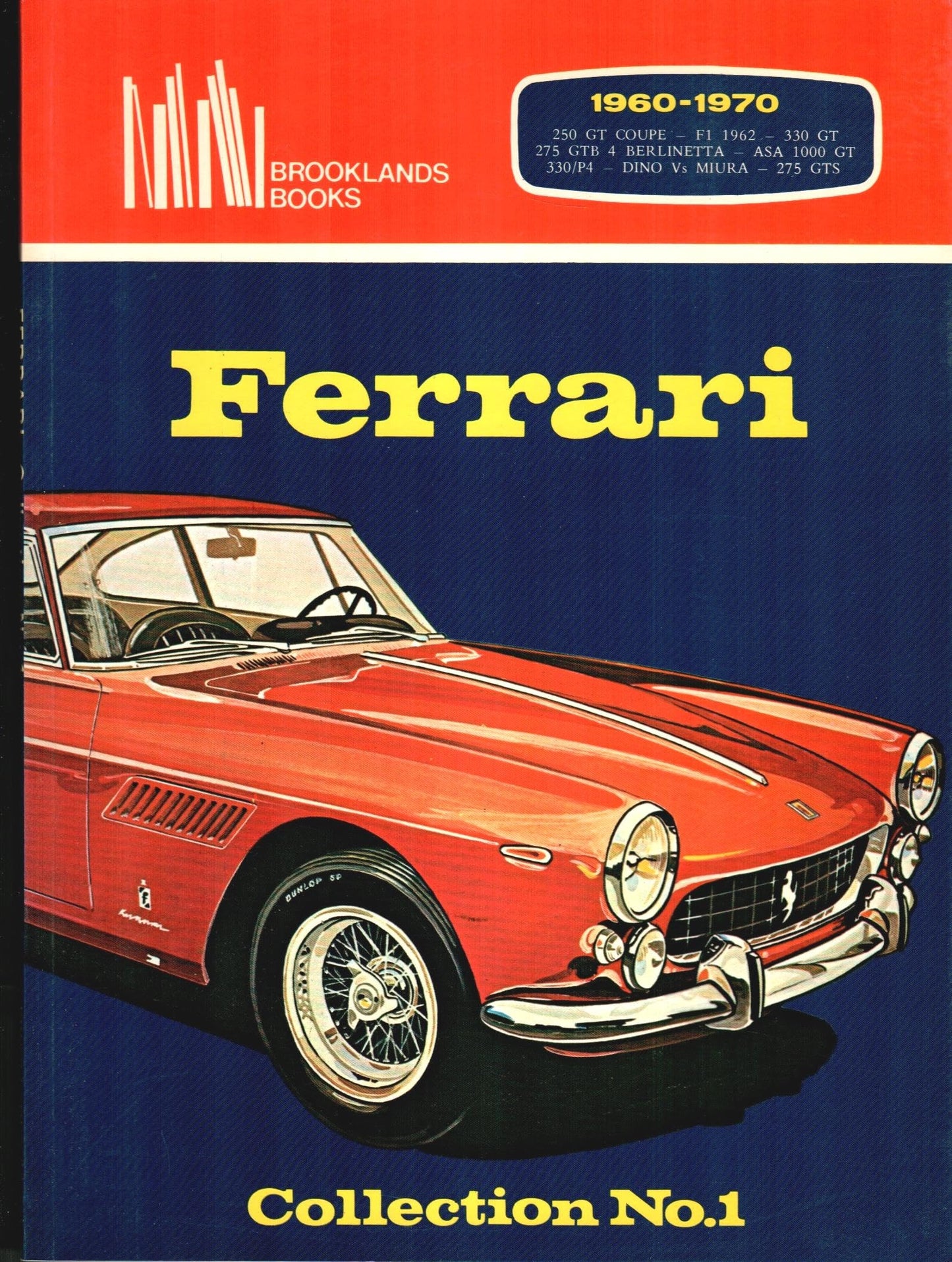 Ferrari Collection No.1 : 1960-1970 : 250 GT Coupe : F1 1962