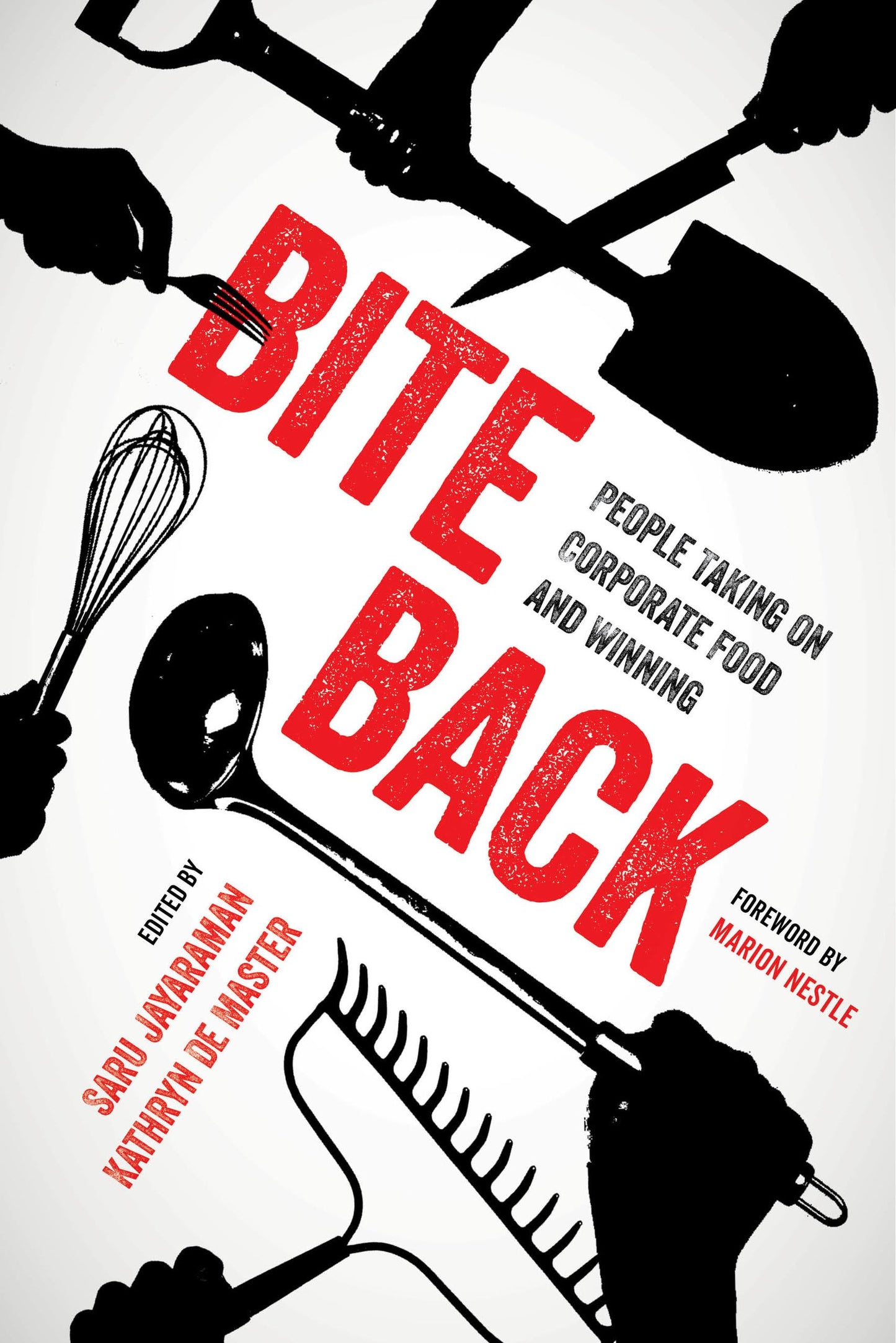 Bite Back: People Taking On Corporate Food and Winning