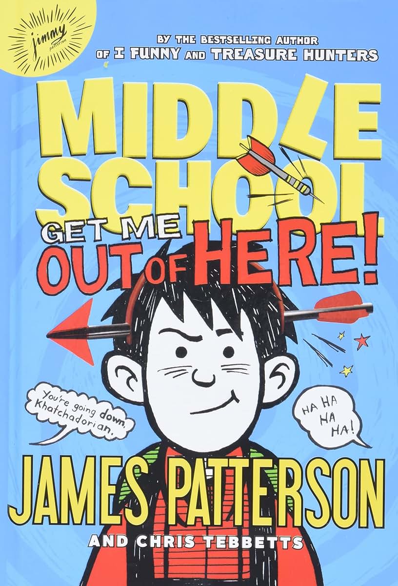 Middle School: Get Me out of Here! (Middle School, 2)