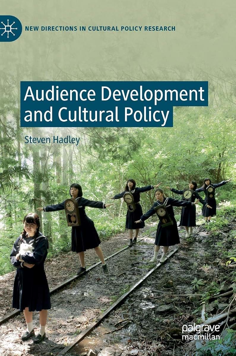 Audience Development and Cultural Policy (New Directions in Cultural Policy Research)