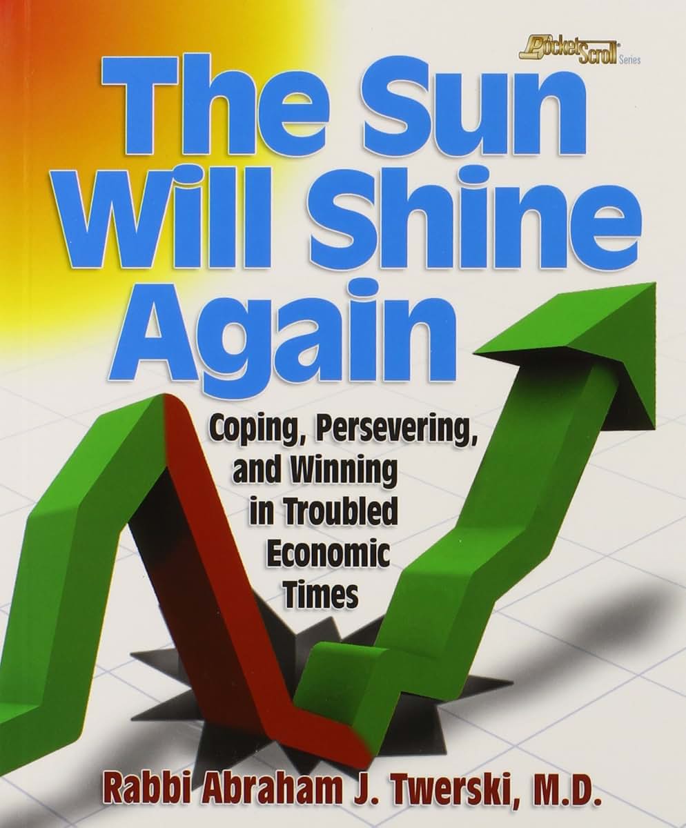 The Sun Will Shine Again: Coping, Persevering, and Winning in Troubled Economic Times (Pocket Scroll Series)