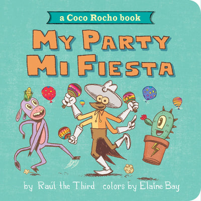 My Party, Mi Fiesta: A Coco Rocho Book (Bilingual English-Spanish) (World of Vamos!)