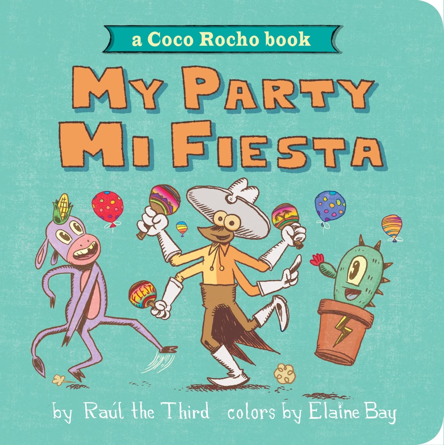 My Party, Mi Fiesta: A Coco Rocho Book (Bilingual English-Spanish) (World of Vamos!)