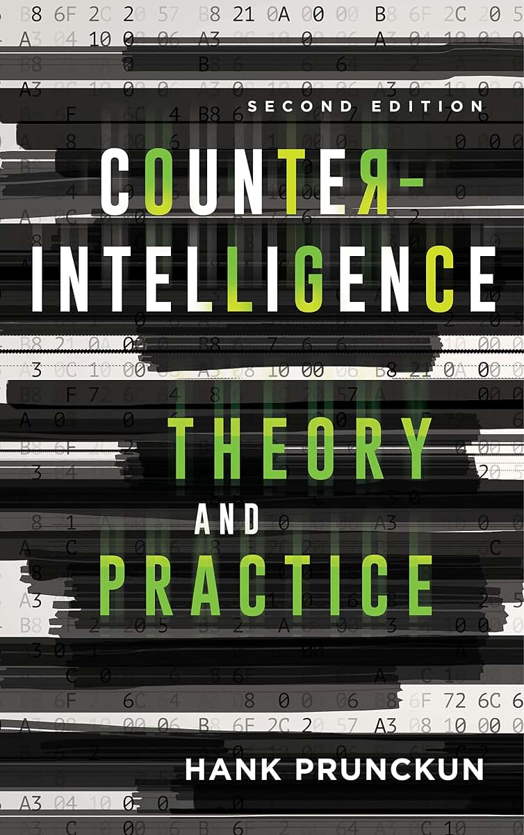 Counterintelligence Theory and Practice (Security and Professional Intelligence Education Series)