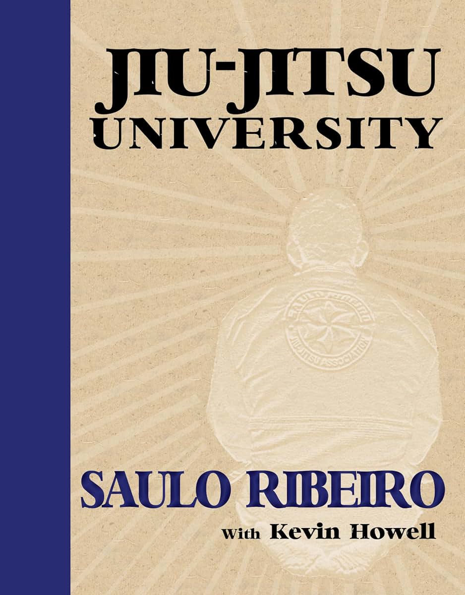 Jiu-Jitsu University by Saulo Ribeiro