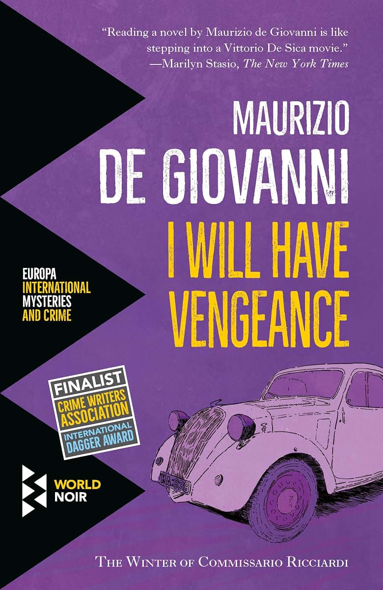 I Will Have Vengeance (The Winter of Commissario Ricciardi)