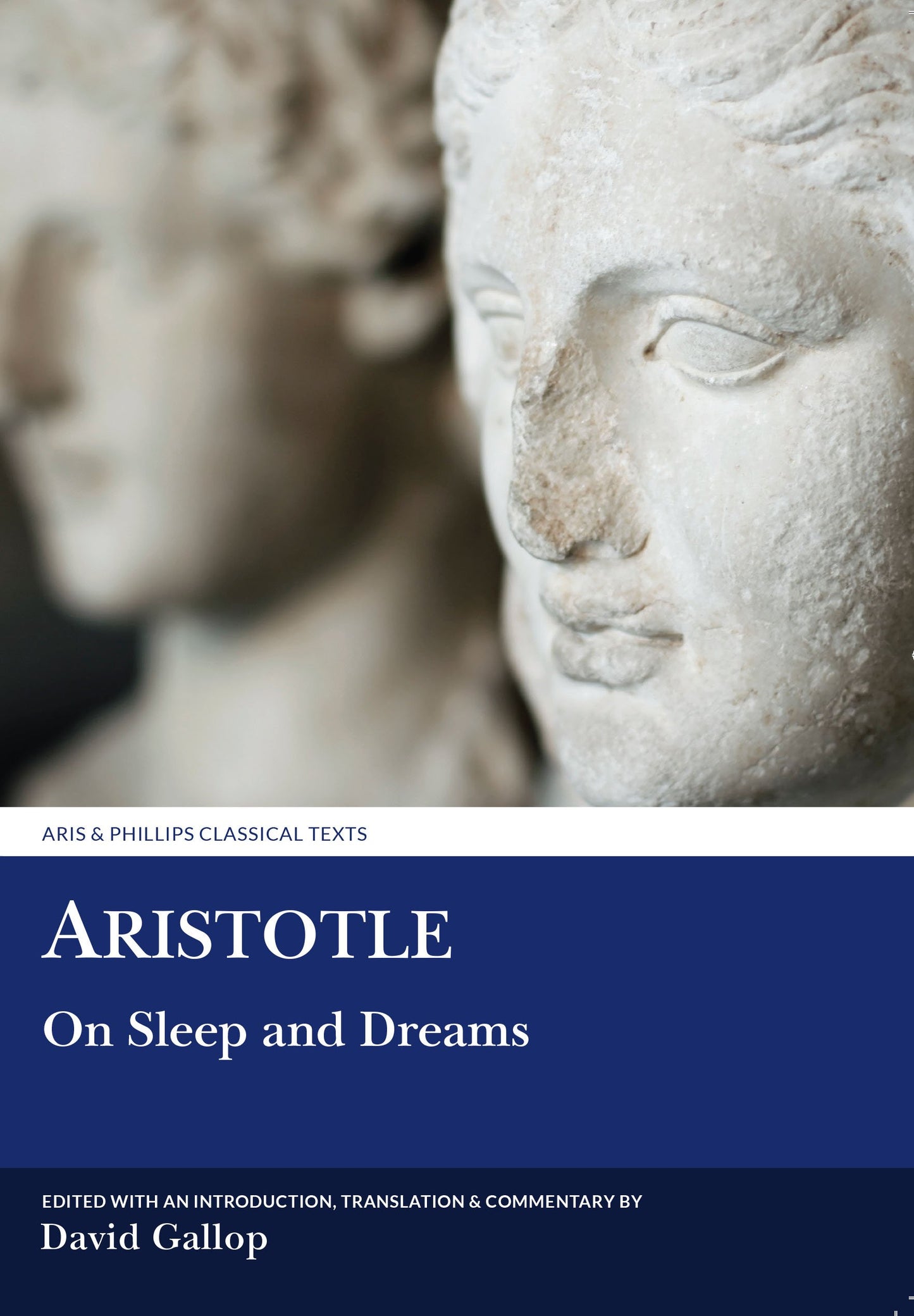Aristotle: On Sleep and Dreams (Aris & Phillips Classical Texts)