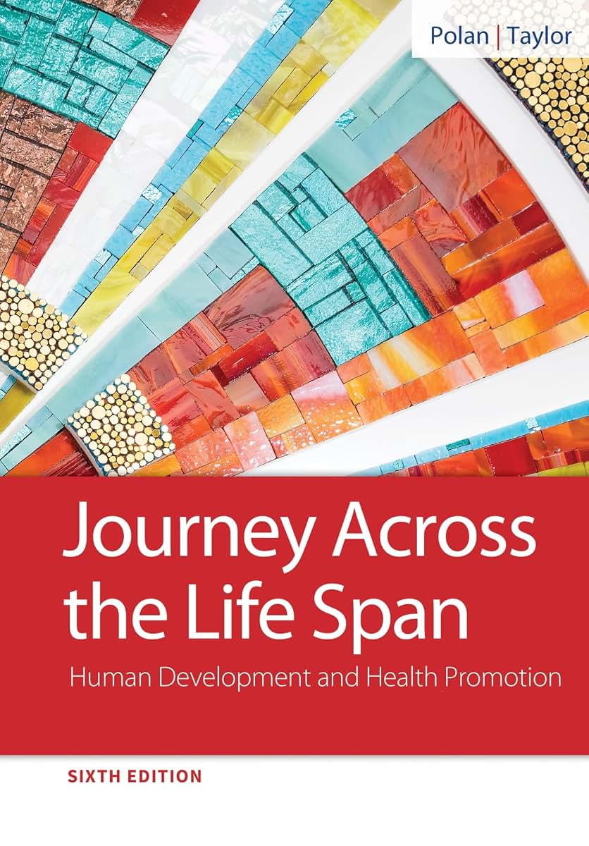 Journey Across the Life Span: Human Development and Health Promotion