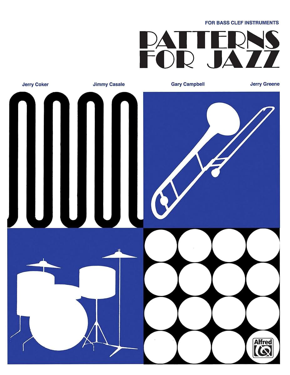 Patterns for Jazz -- A Theory Text for Jazz Composition and Improvisation: Bass Clef Instruments
